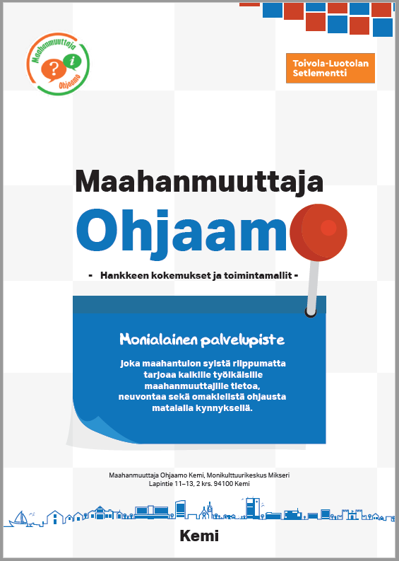 Maahanmuuttaja Ohjaamo Kemi julkaisun kansi